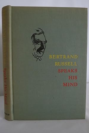 Imagen del vendedor de BERTRAND RUSSELL SPEAKS HIS MIND a la venta por Sage Rare & Collectible Books, IOBA