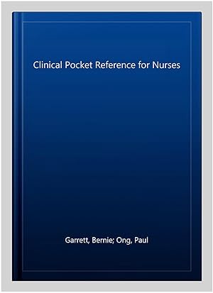 Immagine del venditore per Clinical Pocket Reference for Nurses venduto da GreatBookPricesUK