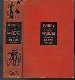 Imagen del vendedor de Nothing But Wodehouse a la venta por Turn-The-Page Books