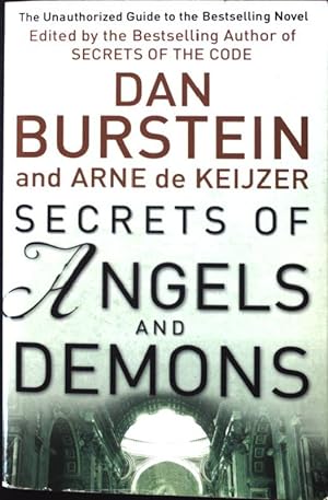 Bild des Verkufers fr The Secrets of Angels and Demons. The Unauthorised Guide to the Bestselling Novel zum Verkauf von books4less (Versandantiquariat Petra Gros GmbH & Co. KG)