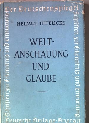 Bild des Verkufers fr Weltanschauung und Glaube Der Deutschenspiegel Band 4 zum Verkauf von books4less (Versandantiquariat Petra Gros GmbH & Co. KG)