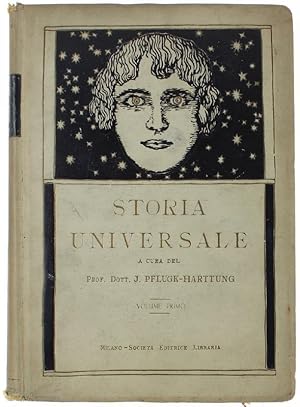 STORIA UNIVERSALE. Volume Primo (Preistoria e storia antica).: