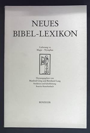 Seller image for Magie - Nymphas. Neues Bibel-Lexikon: 10. Lieferung. for sale by books4less (Versandantiquariat Petra Gros GmbH & Co. KG)