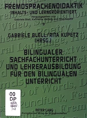 Bild des Verkufers fr Bilingualer Sachfachunterricht und Lehrerausbildung fr den bilingualen Unterricht : Forschung und Praxisberichte. Fremdsprachendidaktik inhalts- und lernerorientiert ; Band. 9 zum Verkauf von books4less (Versandantiquariat Petra Gros GmbH & Co. KG)