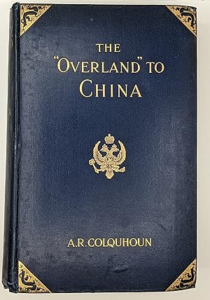 THE "OVERLAND" TO CHINA.