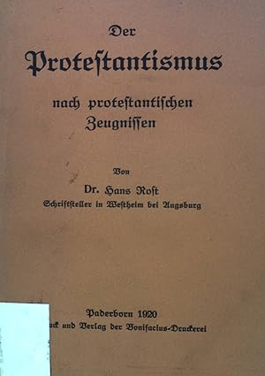 Bild des Verkufers fr Der Protestantismus nach protestantischen Zeugnissen. zum Verkauf von books4less (Versandantiquariat Petra Gros GmbH & Co. KG)