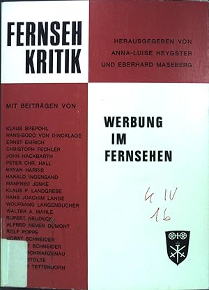 Seller image for Fernseh-Kritik: Werbung im Fernsehen. Mainzer Tage der Fernseh-Kritik, Band VIII for sale by books4less (Versandantiquariat Petra Gros GmbH & Co. KG)