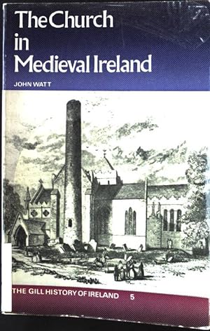Bild des Verkufers fr The Church in Medieval Ireland. zum Verkauf von books4less (Versandantiquariat Petra Gros GmbH & Co. KG)