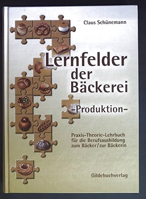 Bild des Verkufers fr Lernfelder der Bckerei - Produktion. zum Verkauf von books4less (Versandantiquariat Petra Gros GmbH & Co. KG)