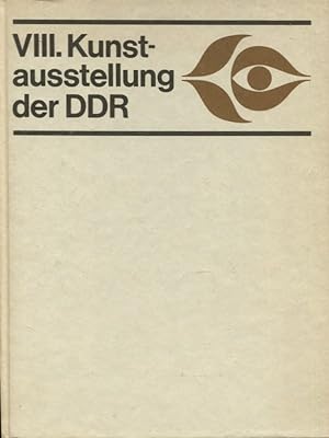 VIII. Kunstausstellung der Deutschen Demokratischen Republik Dresden 1977/78 Albertinum Malerei/G...