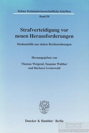 Seller image for Strafverteidigung vor neuen Herausforderungen Denkanste aus sieben Rechtsordnungen for sale by Leipziger Antiquariat