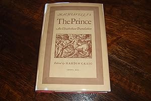 Machiavelli's the Prince : An Elizabethan Translation