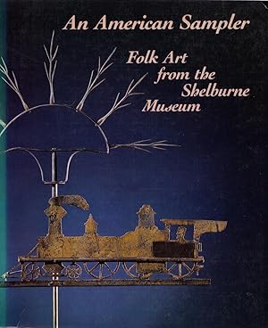Imagen del vendedor de An American Sampler: Folk Art from the Shelburne Museum a la venta por Newbury Books