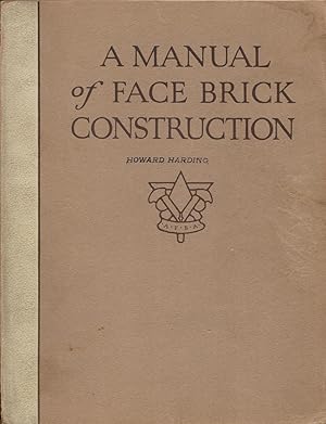 A Manual of Face Brick Construction