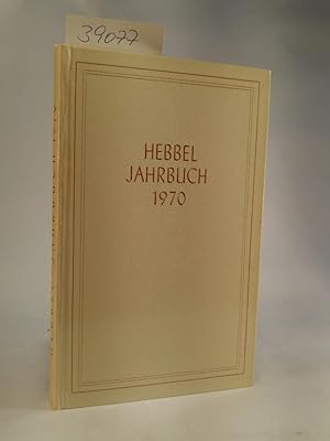 Bild des Verkufers fr Hebbel Jahrbuch 1970 zum Verkauf von ANTIQUARIAT Franke BRUDDENBOOKS