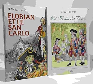 Florian et le San Carlo + Le bain des pages -- 2 livres