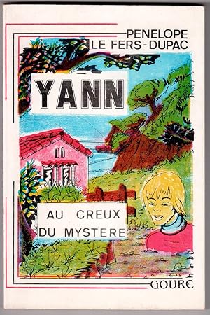 Image du vendeur pour Yann au creux du mystre mis en vente par LibrairieLaLettre2