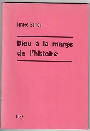 Bild des Verk�ufers f�r Dieu � la marge de l'histoire zum Verkauf von LibrairieLaLettre2