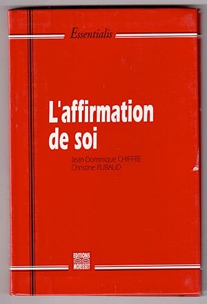 Image du vendeur pour L'affirmation de soi mis en vente par LibrairieLaLettre2