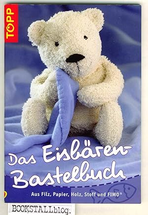 Das EisbÃÂ±ren-Bastelbuch