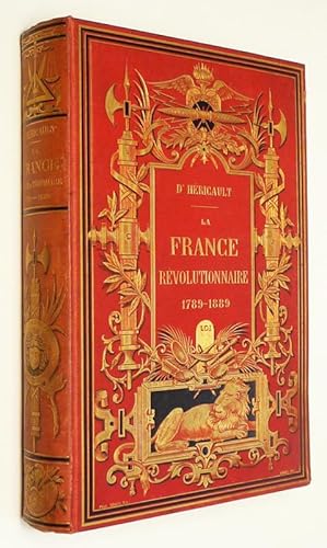 Bild des Verkufers fr La France rvolutionnaire, 1789-1889 zum Verkauf von Abraxas-libris