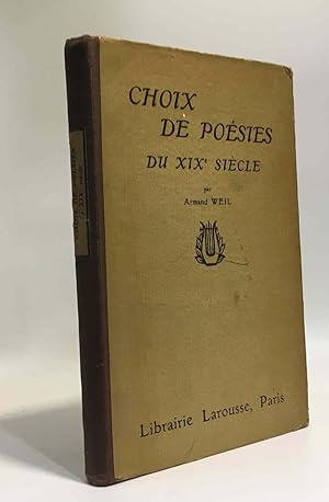 Choix de poésies du XIXe siècle - anthologie littéraire et artistique