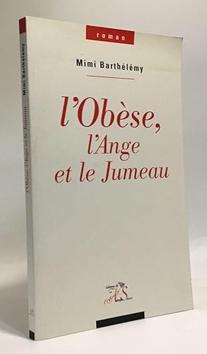 Bild des Verkufers fr L'obse l'ange et le jumeau zum Verkauf von crealivres