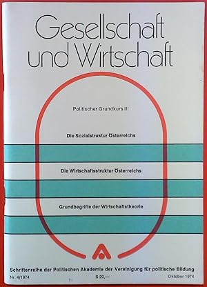 Bild des Verkufers fr Gesellschaft und Wirtschaft, Politischer Grundkurs III, Nr. 4/1974 Oktober zum Verkauf von biblion2