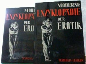 Seller image for Moderne Enzyklopdie der Erotik. Sexologia- Lexikon. Allgemeine Sexologie, Sexualitt, Psychoanalyse, Erotik, Erotologie, Bibliographie. for sale by NEPO UG