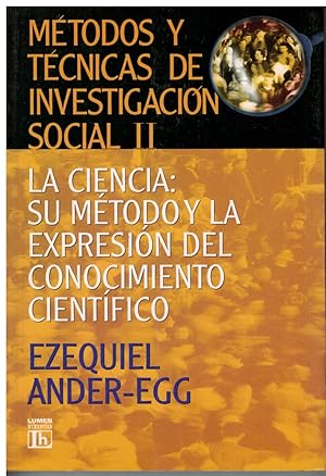 Seller image for Mtodos y tcnicas de investigacin social II. la ciencia: su mtodo y la expresin del conocimiento cientfico for sale by Librera Santa Brbara