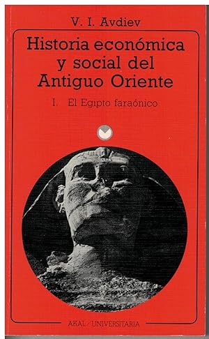 Seller image for Historia econmica y social del Antiguo Oriente. I : El Egipto faranico for sale by Librera Santa Brbara