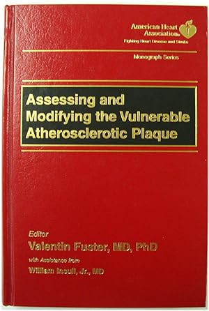 Bild des Verkufers fr Assessing and Modifying the Vulnerable Atherosclerotic Plaque zum Verkauf von PsychoBabel & Skoob Books