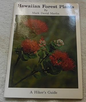 Image du vendeur pour Hawaiian Forest Plants - A Hiker's Guide mis en vente par Pheonix Books and Collectibles