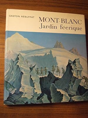 Seller image for Mont-Blanc Jardin Ferique for sale by Domifasol