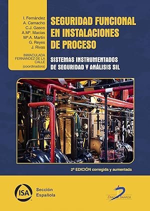 Imagen del vendedor de Seguridad funcional en instalaciones de proceso 2'ed sistemas instrumentados de seguridad y analisis sil a la venta por Imosver