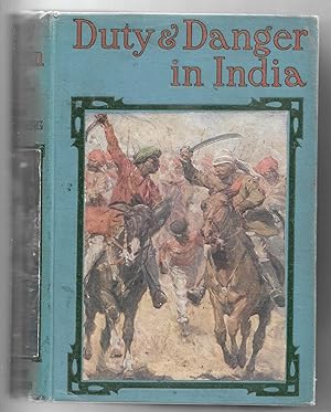 Duty and Danger in India: The Romance of the World Series