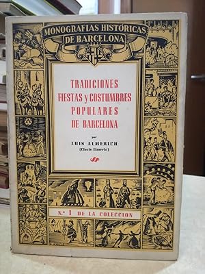 Imagen del vendedor de TRADICIONES FIESTAS Y COSTUMBRES POPULARES DE BARCELONA. a la venta por LLIBRERIA KEPOS-CANUDA