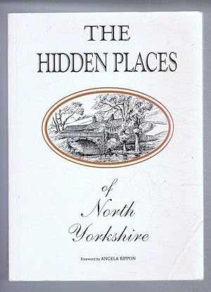 Seller image for The Hidden Places of North Yorkshire for sale by Bailgate Books Ltd