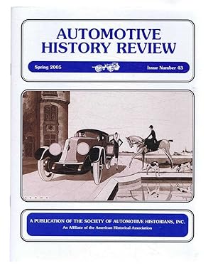 Automotive History Review, Spring 2005, Issue Number 43