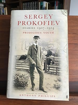 Sergey Prokofiev: Diaries 1907 - 1914