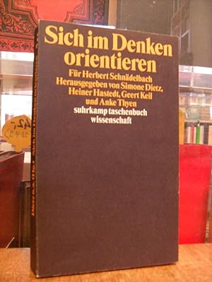 Seller image for Sich im Denken orientieren - Fr Herbert Schndelbach, for sale by Antiquariat Orban & Streu GbR
