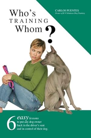 Seller image for Who's Training Whom?:six Easy Lessons to for sale by GreatBookPricesUK
