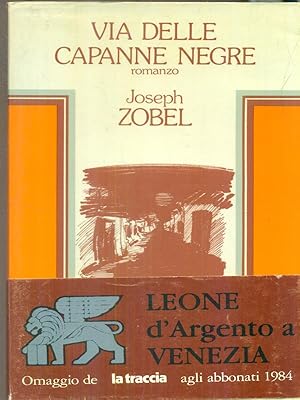 Seller image for Via delle capanne negre for sale by Librodifaccia