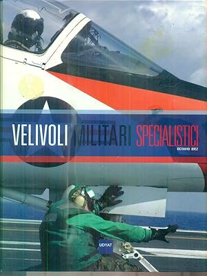 Bild des Verkufers fr Velivoli militari specialistici. zum Verkauf von Librodifaccia