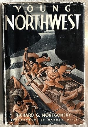 Imagen del vendedor de Young Northwest a la venta por Chaparral Books