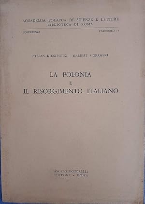 Imagen del vendedor de LA POLONIA E IL RISORGIMENTO ITALIANO(1960) a la venta por Invito alla Lettura