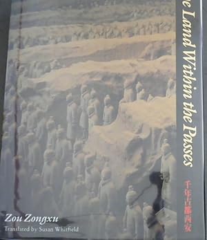 Seller image for The Land within the Passes: A History of Xian for sale by Chapter 1