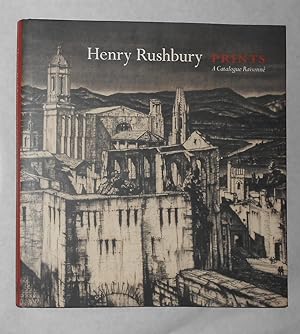 Seller image for Henry Rushbury - Prints - A Catalogue Raiseonne for sale by David Bunnett Books