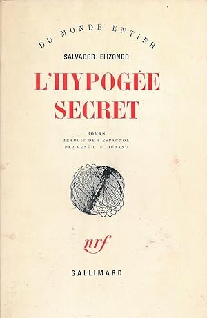 Bild des Verkufers fr L'hypoge secret zum Verkauf von LIBRAIRIE GIL-ARTGIL SARL