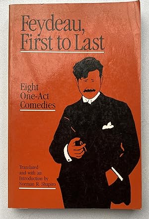 Seller image for Feydeau, First to Last : Eight One-Act Comedies for sale by Light and Shadow Books